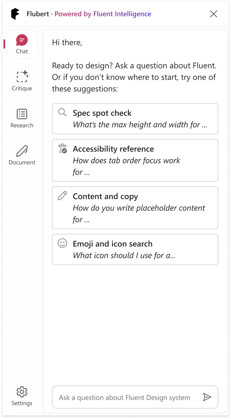 Flubert MVP chat panel. Header reads "Flubert · Powered by Fluent Intelligence" with the Flubert F mark on the left and the brand sticker rendered in magenta-pink. The sidebar shows four entry points (Chat, Critique, Research, Document) and the chat body offers four canned starters: Spec spot check, Accessibility reference, Content and copy, Emoji and icon search.